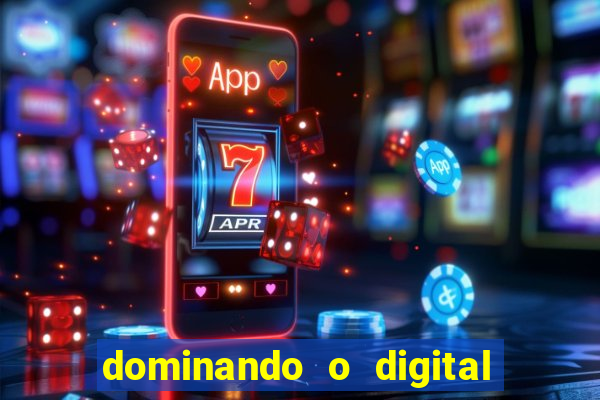 dominando o digital definitivo reclame aqui